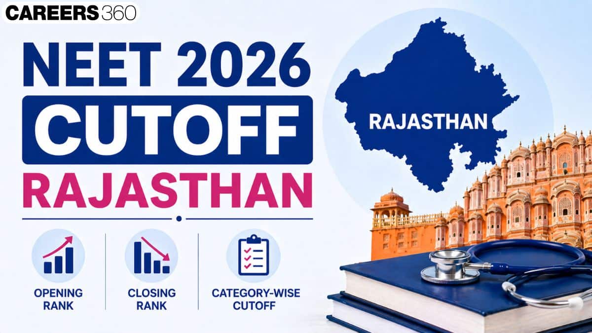 Rajasthan NEET Cut off 2026: MBBS & BDS Government Colleges Cutoff List
